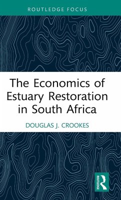 Cover The Economics of Estuary Restoration in South Africa