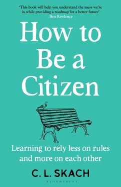 How to Be a Citizen - Skach, C.L.