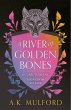 A River of Golden Bones - Bild 1