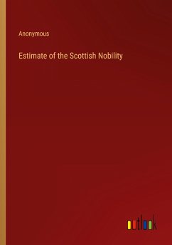Estimate of the Scottish Nobility - Anonymous