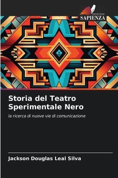 Storia del Teatro Sperimentale Nero - Leal Silva, Jackson Douglas