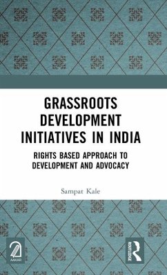 Grassroots Development Initiatives in India - Kale, Sampat