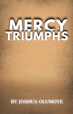 Mercy Triumphs - Olumoye, Joshua