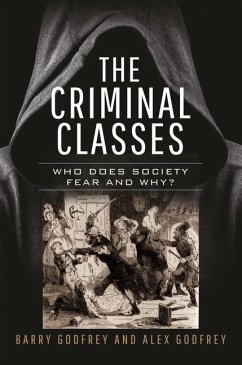The Criminal Classes - Godfrey, Barry; Godfrey, Alexandra
