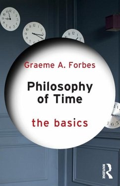 Philosophy of Time: The Basics - Forbes, Graeme