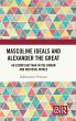 Masculine Ideals and Alexander the Great - Bild 1
