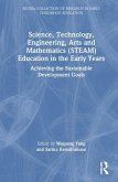 Science, Technology, Engineering, Arts, and Mathematics (STEAM) Education in the Early Years