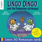 Lingo Dingo and the Romanian Astronaut