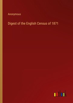 Digest of the English Census of 1871 - Anonymous