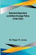 Selected Speeches on British Foreign... - Bild 1