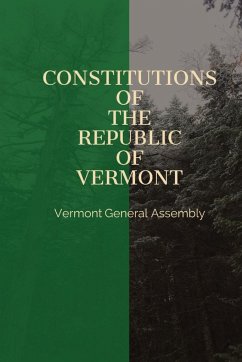Constitutions of the Republic of Vermont - Vermont General Assembly