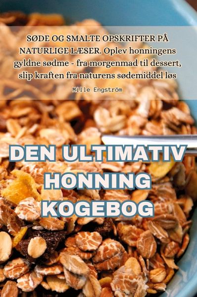 DEN ULTIMATIV HONNING KOGEBOG