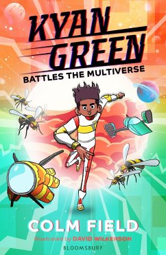 Kyan Green Battles the Multiverse - Field, Colm