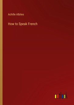 How to Speak French - Albites, Achille