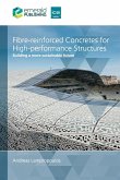 Fibre-reinforced Concretes for High-performance Structures