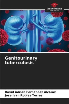 Genitourinary tuberculosis - Fernandez Alcaraz, David Adrian;Robles Torres, Jose Ivan