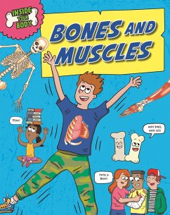 Inside Your Body: Bones and Muscles - Royston, Angela