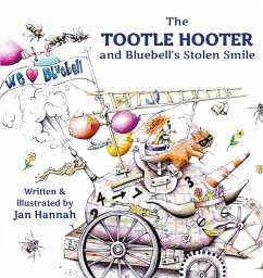 The Tootle Hooter and Bluebell's Stolen Smile - Hannah, Jan