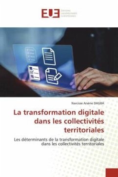 La transformation digitale dans les collectivités territoriales - Dagba, Narcisse Arsène