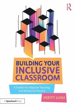 Building Your Inclusive Classroom - Lush, Verity