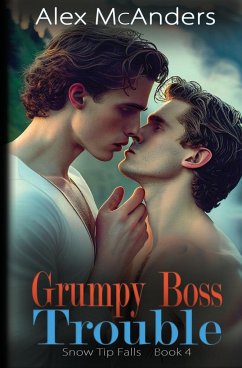 Grumpy Boss Trouble - McAnders, Alex