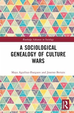 A Sociological Genealogy of Culture Wars - Aguiluz-Ibargüen, Maya;Beriain, Josetxo