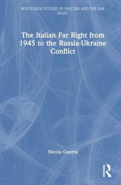 The Italian Far Right from 1945 to the Russia-Ukraine Conflict - Guerra, Nicola (University of Turku, Finland)