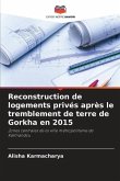 Reconstruction de logements privés après le tremblement de terre de Gorkha en 2015