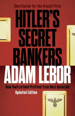 Hitler's Secret Bankers - LeBor, Adam