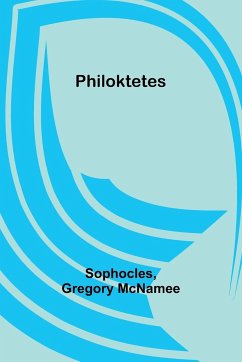 Philoktetes - McNamee, Gregory; Sophocles