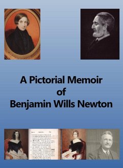 A Pictorial Memoir of B.W. Newton - Griffiths, Chris W. H.