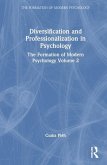 Diversification and Professionalization in Psychology