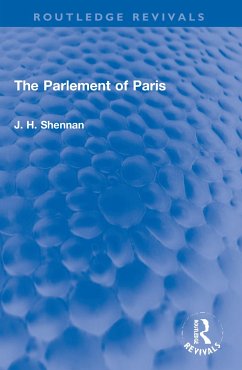 The Parlement of Paris - Shennan, J. H.