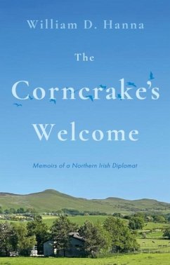 The Corncrake's Welcome - Hanna, William D.