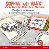 Sophia and Alex Celebrate Winter Break Sophia and Alex Celebrate Winter Break