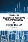 Towards an Independent Kurdistan: Self-Determination in International Law