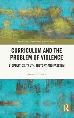 Curriculum and the Problem of Violence - Burns, James P