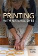 Printing with Natural Dyes - Bild 1