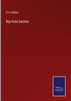 Rig-Veda Sanhita - Wilson, H. H.