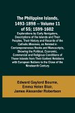 The Philippine Islands, 1493-1898 - Volume 11 of 55 ; 1599-1602 ; Explorations by Early Navigators, Descriptions of the Islands and Their Peoples, Their History and Records of the Catholic Missions, as Related in Contemporaneous Books and Manuscripts, Sho