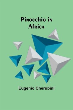 Pinocchio in Africa - Cherubini, Eugenio