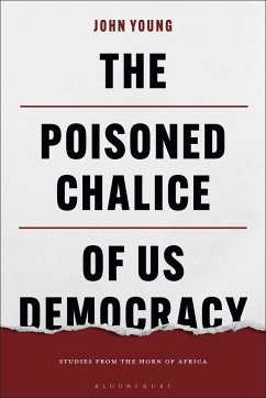 The Poisoned Chalice of Us Democracy - Young, John