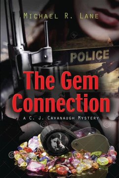 The Gem Connection (A C. J. Cavanagh Mystery) - Lane, Michael R.