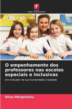 O empenhamento dos professores nas escolas especiais e inclusivas - Margari_oiu, Alina