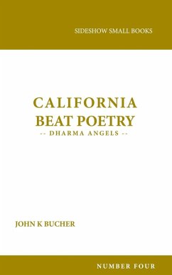 California Beat Poetry - Bucher, John K