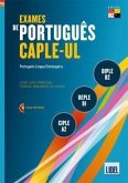 Exames de Portugues CAPLE-UL - CIPLE, DEPLE, DIPLE Exames de Portugues CAPLE-UL - CIPLE, DEPLE, DIPLE