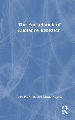 The Pocketbook of Audience Research - Hermes, Joke; Kopitz, Linda