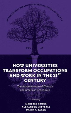 How Universities Transform Occupations and Work in the 21st Century