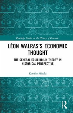 Léon Walras's Economic Thought - Misaki, Kayoko