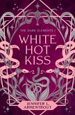 The White Hot Kiss
